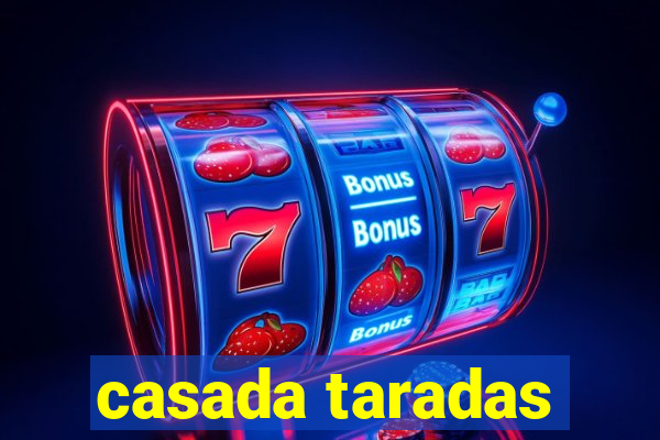 casada taradas